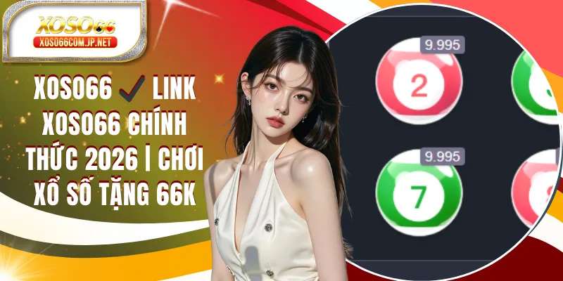 XOSO66 [xoso888.pro] ️ Link Xổ Số 66 Chính Hãng T10/2026